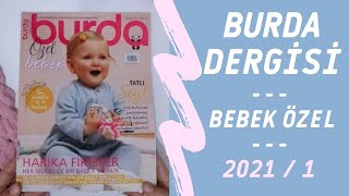 BURDA DERGÄ°SÄ° 2021 OCAK  Ã–ZEL BEBEK SAYISI  KIZ BEBEKBÄ°RBÄ°RÄ°NDEN FARKLI KALIP BÄ°R ARADA [upl. by Diet398]