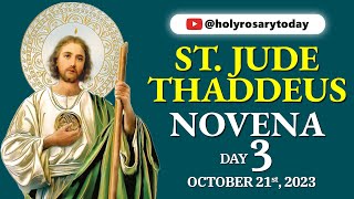 ST JUDE THADDEUS NOVENA DAY 3 🙏 October 21 2023 🙏 Holy Rosary Today [upl. by Ziul]