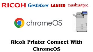 How to connect Ricoh Printer With Google Chrome OS [upl. by Meadow]