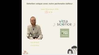 Vittascience  une série dinterviews uniques en 3 questions [upl. by Emmit]