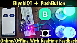 ESP8266 Blynk Manual Control amp Realtime Button Feedback  TFK [upl. by Trillby]