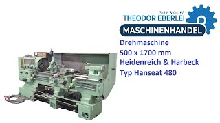 ID 33169 Drehmaschine 500 x 1700 mm Heidenreich amp Harbeck Typ Hanseat 480 [upl. by Morgan]