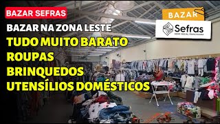 BAZAR FRANCISCANO SEFRAS NA ZONA LESTE TUDO MUITO BARATO ROUPAS CALÇADOS BRINQUEDOS MÓVEIS CDs [upl. by Mroz792]