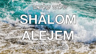 SHALOM ALEJEM SUBTITULOS ESPAÑOL HEBREO MAAYAN BAND [upl. by Teak872]