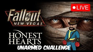 Fallout New Vegas Unarmed First Playthrough  Honest Hearts DLC  Viva New Vegas [upl. by Ezra]