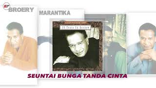 Broery Marantika  Seuntai Bunga Tanda Cinta  Official Audio [upl. by Gow312]