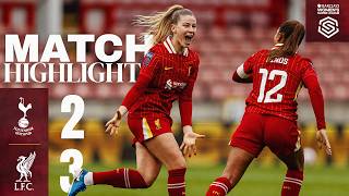 STUNNING Strikes In Five Goal THRILLER Tottenham 23 Liverpool FC Women  Highlights [upl. by Akemad]