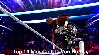 Top 10 Moves Of DVon Dudley [upl. by Myrtie]