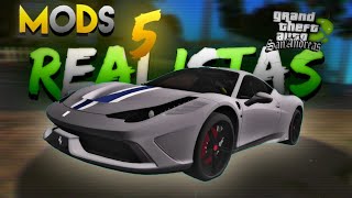 5 MODS Que Haran REALISTA Tu GTA San Andreas ANDROID [upl. by Attennot930]