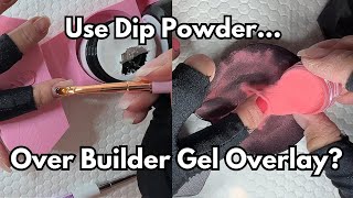 DIP POWDER NAILS OVER BUILDER GEL OVERLAY Perfect For Beginners Quit the Acetone Soaks [upl. by Halford]