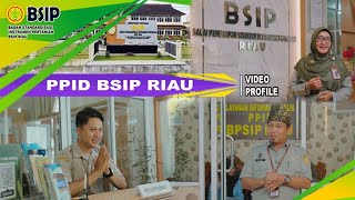 PPID BSIP Riau 2024 [upl. by Ferris]