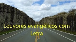 Louvores evangélicos com letra III [upl. by Kendyl726]