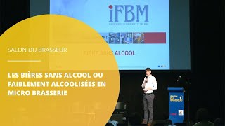 REPLAY Les bières sans alcool ou faiblement alcoolisées en micro brasserie [upl. by Nicolle]