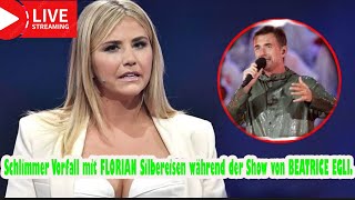 Schlimmer Vorfall mit FLORIAN Silbereisen während der Show von BEATRICE EGLI [upl. by Nannoc909]