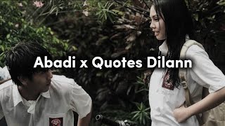 Dendi Nata  Abadi indo version x Quotes Dilan [upl. by Tannenbaum137]