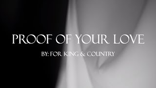 Proof of Your Love  For King amp Country Instrumental w Lyrics [upl. by Salangi]