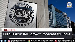 Discussion on IMF growth forecast for India 27 Jul [upl. by Schwerin]