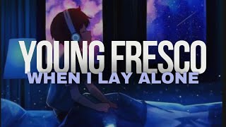 When I lay alone  Young Fresco  Lyric Visualizer [upl. by Adore909]