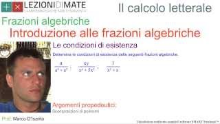 Condizioni di esistenza di una frazione algebrica esercizio 1 [upl. by Eiromem]