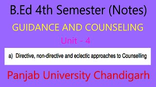 Notes Directive Non Directive and Eclectic Approach to Counselling Guidance and Counselling [upl. by Haymes]