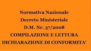 DM Nr3708 Compilazione Dichiarazione di Conformità [upl. by Dominique]