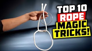 WOW TOP 10 BEST ROPE MAGIC TRICKS REVEALED – FREE TUTORIALS [upl. by Aikram]