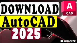 Comment Télécharger Le Logiciel AutoCAD 2025 [upl. by Patton]