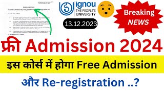 Breaking News IGNOU Free Admission 2024  Ignou SCST Free Admission January 2024  Fee Exemption [upl. by Eirbua871]