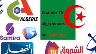 Comment pouvoir regarder les chaines TV algériennes au Canada 🇨🇦  Langage algérien 🇩🇿 [upl. by Radman]