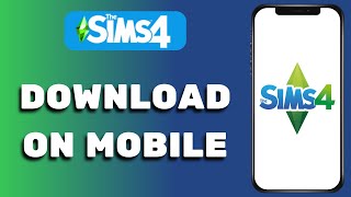 How To Download Sims 4 On Mobile [upl. by Aisnetroh929]