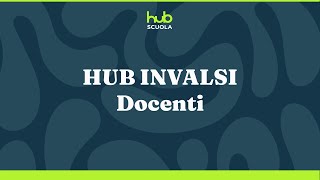 HUB INVALSI  Docente [upl. by Anahsar95]