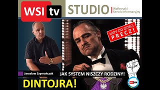 Przestępcy w togach cz11 DINTOJRA  JAK SYSTEM NISZCZY RODZINY Łapy precz od naszych dzieci [upl. by Clementius]