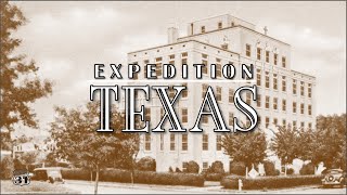 Expedition Texas  ET1706  Crazy Water Hotel Revisited and Nazareth Hospital [upl. by Wei]