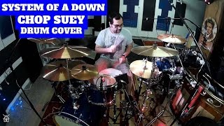 System Of A Down  Chop Suey Drum Cover [upl. by Cotsen]