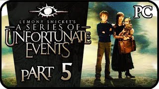 Lemony Snickets A Series of Unfortunate Events PC Playthrough Part 5 [upl. by Adnawed]