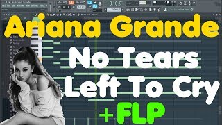 Ariana Grande • No Tears Left To Cry • FL Studio Remake free download [upl. by Lune]