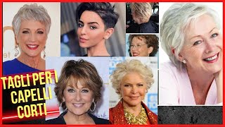 60 TAGLI DI CAPELLI CORTI DONNE MATURE\SHORT HAIRCUTS WOMEN FROM 35 TO 70 ANNI YEARS OLD [upl. by Lyrad516]