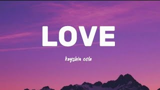 LOVE  KEYSHIA COLE LYRICS [upl. by Arturo]