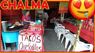 CHALMA  Las quesadillas y tacos del AHUEHUETE [upl. by Downes]