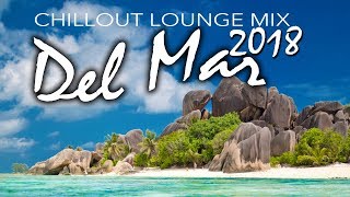 ChillOut Music 2018  Relax Music  Del Mar Music  Guitar del Mar 2018  Cafe  Chillout music [upl. by Thanos]