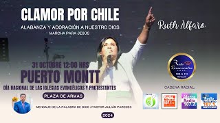 Día Nacional De La Iglesia Evangelica  Puerto Montt 2024  Ruth Alfaro [upl. by Mireielle]