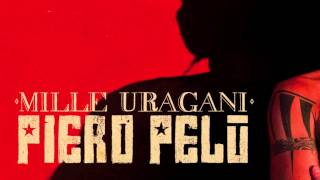 Piero Pelù MILLE URAGANI [upl. by Rennat]