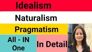 Idealism Naturalism Pragmatism Philosophy of EducationBEdMEdCTETTETsWestern philosophy [upl. by Mariska]