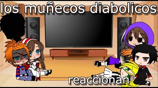 los muñecos diabolicos reaccionan a peliculas de terror  nuevo personaje [upl. by Ringo]