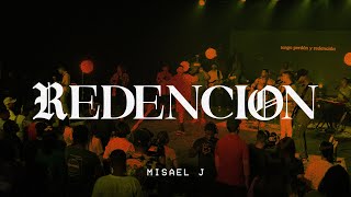 REDENCION  Misael J En Vivo [upl. by Ubald]