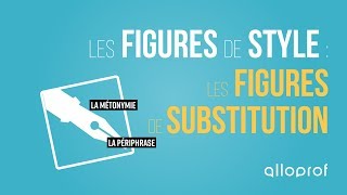 Les figures de style  les figures de substitution  Français  Alloprof [upl. by Moyers]