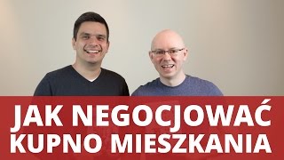 JAK NEGOCJOWAĆ KUPNO MIESZKANIA  WNOP 096 [upl. by Orabel720]