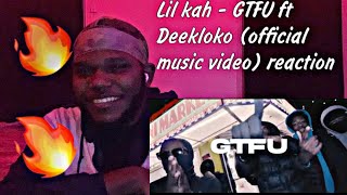 Lil kah  GFU ftDeekloko officialmusic video reaction [upl. by Giule325]