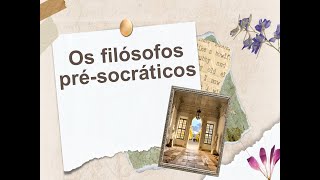 Os filósofos présocráticos [upl. by Julieta]