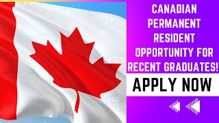 Canadian Permanent Resident Application is Open NB PNP Student Express Entry Stream [upl. by Pennington]